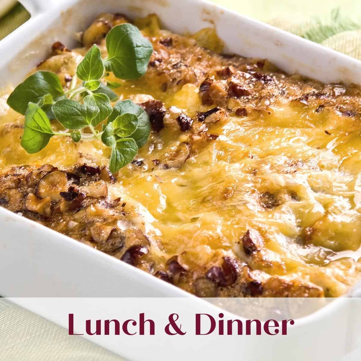 Lunch and dinner category graphic with meat casserole.