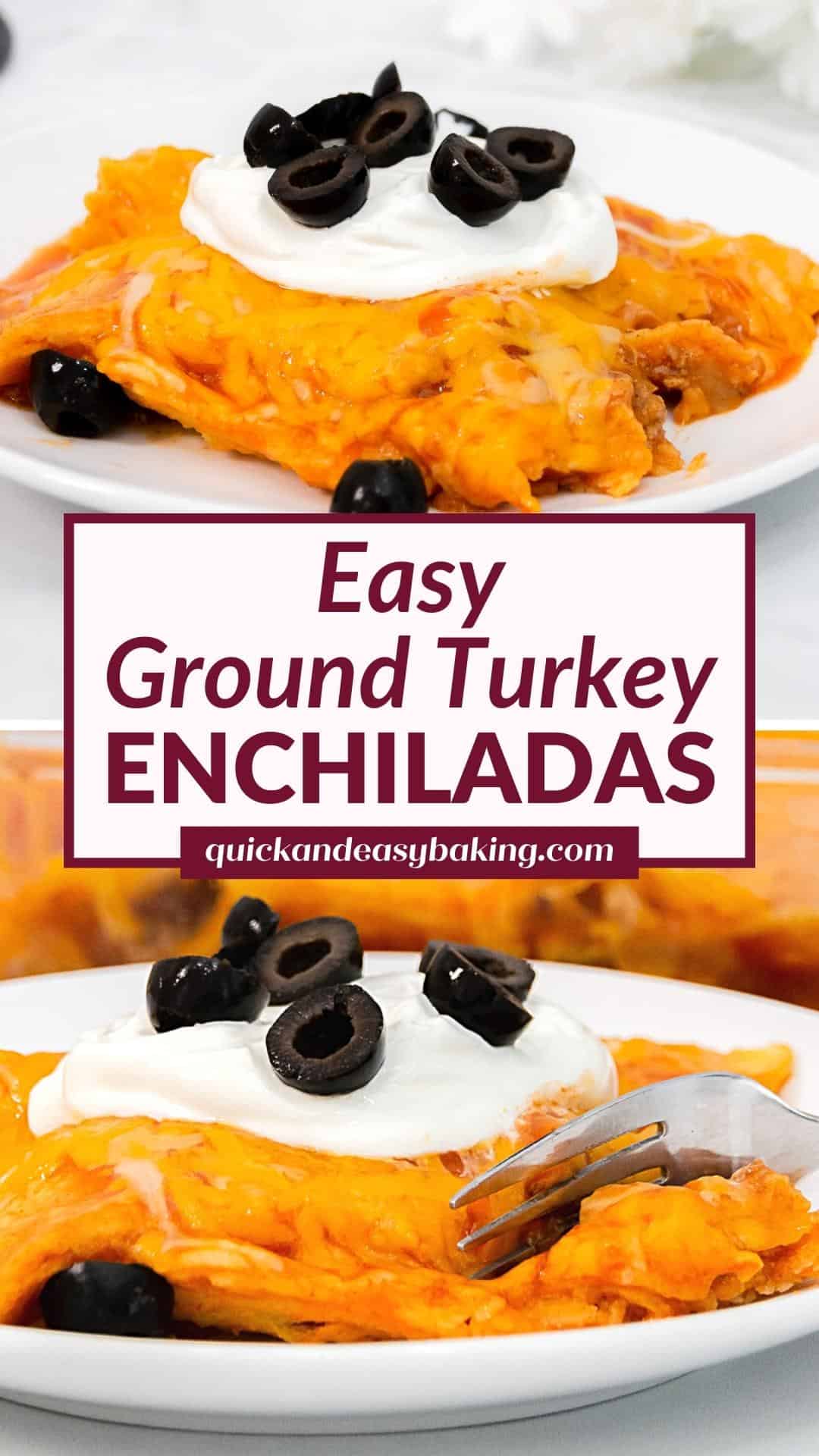 Collage with images of turkey enchildadas with sour cream and olives with text.