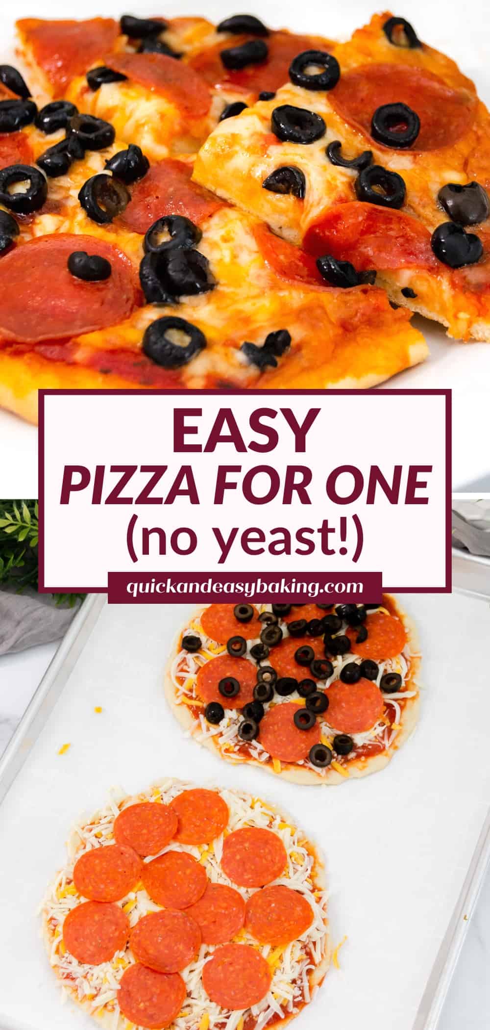 Pinterest collage with homemade pizza for one with pepperoni and olives and text overlay.