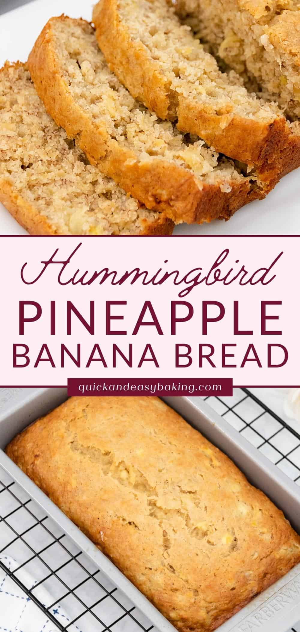 Pinterest collage of two images of banana pineapple bread with text overlay.