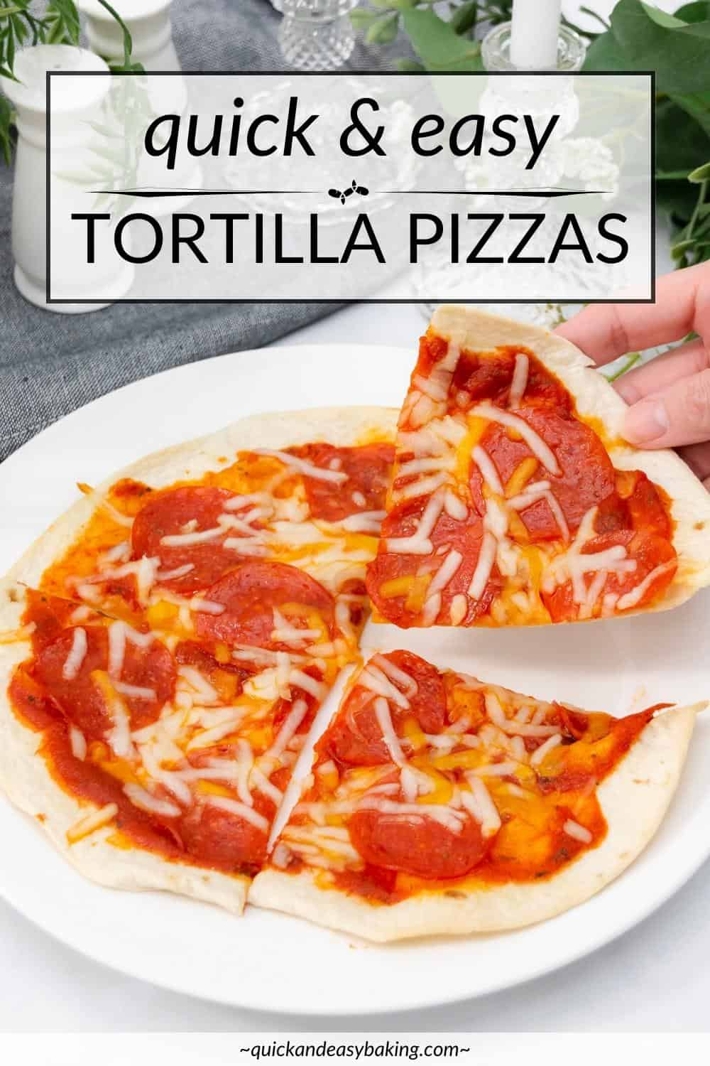 Pinterest image of baked tortilla pizza on a white plate.